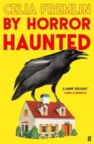 KNYGA Fremlin, Celia By Horror Haunted: 'Britain’s Patricia Highsmith’