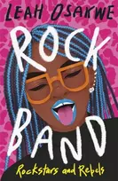 KNYGA Osakwe, Leah Rock Band: Rockstars and Rebels