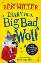 KNYGA Miller Ben Diary of a Big Bad Wolf: Your favourite fairytales from a BIG BAD point of view!