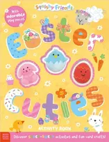 KNYGA Collingwood, Sophie Squishy Friends: Easter Cuties Activity Book