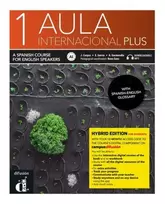 KNYGA Corpas, Jaime; Garmendia, Agustin Aula internacional Plus 1 - Edicion hibrida - Edicion inglesa - Libro del alumno A1 + MP3