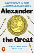 KNYGA Sandbrook, Dominic Adventures in Time: Alexander the Great