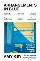 KNYGA Key, Amy Arrangements in Mėlyna: Notes on Love and Making a Life