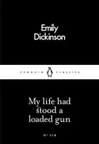 KNYGA Dickinson, Emily My Life Had Stood a Loaded Gun