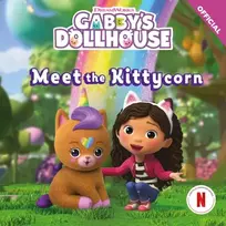 KNYGA DreamWorks Gabby's Dollhouse: Meet the Kittycorn: An official Gabby's Dollhouse storybook adventure.