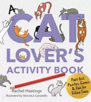 KNYGA Hastings, Rachel Cat Lover's Activity Book: Purr-fect Puzzles, Games & Fun for Feline Fans