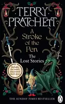 KNYGA Pratchett, Terry Stroke of the Pen: The Lost Stories