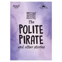 KNYGA Baxter, Nicola; Butterfield Snap Tales the Polite Pirate and Other Stories