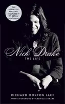 KNYGA Jack, Richard Morton Nick Drake: The Life