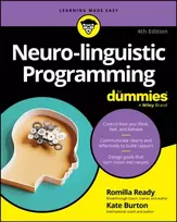KNYGA Ready, Romilla; Burton, Kate Neuro-linguistic Programming For Dummies