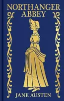 KNYGA Austen, Jane Northanger Abbey: Gilded Pocket Edition