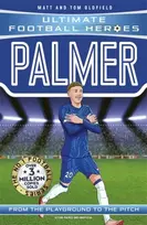 KNYGA Oldfield, Matt & Tom; Heroes, Ultimate Football Ultimate Football Heroes: Palmer (Goal Machines): Collect them all!