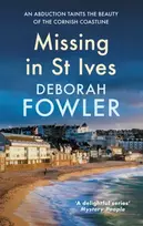 KNYGA Fowler, Deborah Missing in St Ives: Cosy crime on the Cornish coast