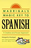 KNYGA Madrigal Margarita Madrigal's Magic Key to Spanish: A Creative and Proven Approach