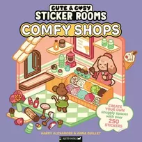 KNYGA Alexander, Harry; Guillet, Anna Sticker Rooms: Comfy Shops