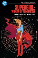 KNYGA King, Tom; Evely, Bilquis Supergirl: Woman of Tomorrow: DC Compact Comics