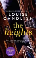 KNYGA Candlish, Louise Heights: From the Sunday Times bestselling author of Our House comes a nail-biting story about a mother's obsession with revenge