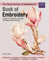 KNYGA Various Royal School of Needlework Book of Embroidery: A Guide to Essential Stitches, Techniques and Projects