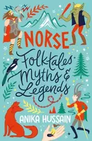 KNYGA Hussain, Anika Norse Folktales, Myths and Legends