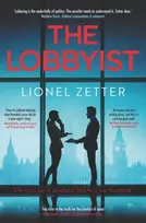 KNYGA Zetter, Lionel Lobbyist: 'He may be a bastard. But he's our bastard.'