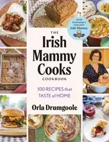KNYGA Drumgoole, Orla Irish Mammy Cooks Cookbook: 100 recipes that taste of home