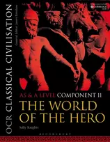 KNYGA Knights, Sally (formerly Redland High School, UK) OCR Classical Civilisation AS and A Level Component 11: The World of the Hero