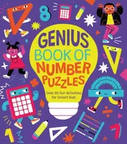 KNYGA Regan, Lisa Genius Book of Number Puzzles: Over 80 Fun Activities for Smart Kids