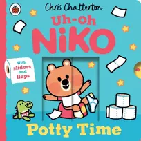 KNYGA Chatterton, Chris Uh-Oh, Niko: Potty Time: a push, pull and slide story