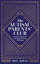 KNYGA Kiran Ritu Autism Parents' Club: Simple strategies for managing common challenges