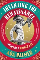 KNYGA Palmer, Ada Inventing the Renaissance: Myths of a Golden Age
