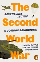 KNYGA Sandbrook, Dominic Adventures in Time: The Second World War