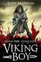 KNYGA Bradman, Tony Viking Boy: An epic quest for revenge, featuring Norse myths, Viking warriors and magical beasts, for readers 9, 10, 11, 12