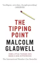 KNYGA Gladwell, Malcolm Tipping Point: How Little Things Can Make a Big Difference