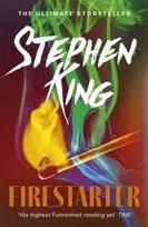 KNYGA King Stephen Firestarter: A chilling classic from the No. 1 bestseller