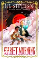 KNYGA Stevenson, ND Scarlet Morning, Book 1: Scarlet Morning