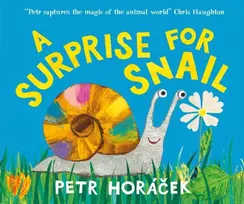 KNYGA Horacek, Petr Surprise for Snail