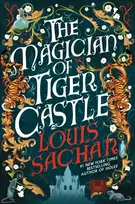 KNYGA Sachar, Louis Magician of Tiger Castle: the highly anticipated debut adult novel from the international bestselling author