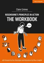 KNYGA Grimes Claire Rosenshine's Principles in Action - The Workbook
