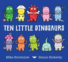 KNYGA Brownlow Mike Ten Little Dinosaurs