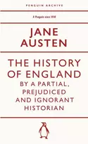 KNYGA Austen, Jane History of England by a Partial, Prejudiced and Ignorant Historian
