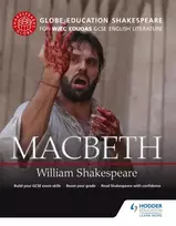 KNYGA Education, Globe Globe Education Shakespeare: Macbeth for WJEC Eduqas GCSE English Literature