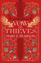 KNYGA Pearson, Mary E. Vow of Thieves: the sensational young adult fantasy from a New York Times bestselling author
