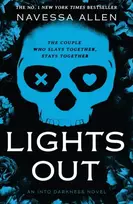KNYGA Allen, Navessa Lights Out - Juodas Edition: Book 1 of the multi-million copy bestselling Into Darkness series from viral TikTok sensation Navessa Allen