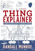 KNYGA Munroe Randall Thing Explainer: Complicated Stuff in Simple Words