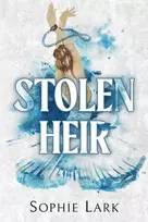 KNYGA Lark, Sophie Stolen Heir: A Dark Mafia Romance