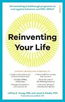 KNYGA Young, Jeffrey E.; Klosko, Janet S. Reinventing Your Life: the bestselling breakthrough programme to end negative behaviour and feel great