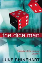 KNYGA Rhinehart, Luke Dice Man
