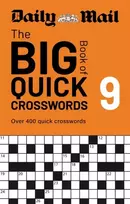 KNYGA Daily Mail Big Book of Quick Crosswords Volume 9: A compilation of 400 puzzles