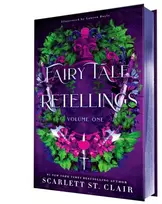 KNYGA St. Clair, Scarlett Fairy Tale Retellings, Volume I: Books 1 and 2 in the Dark Fae Romance Adult Fantasy Novella Series