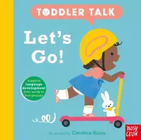 KNYGA Nosy Crow Toddler Talk: Let's Go!